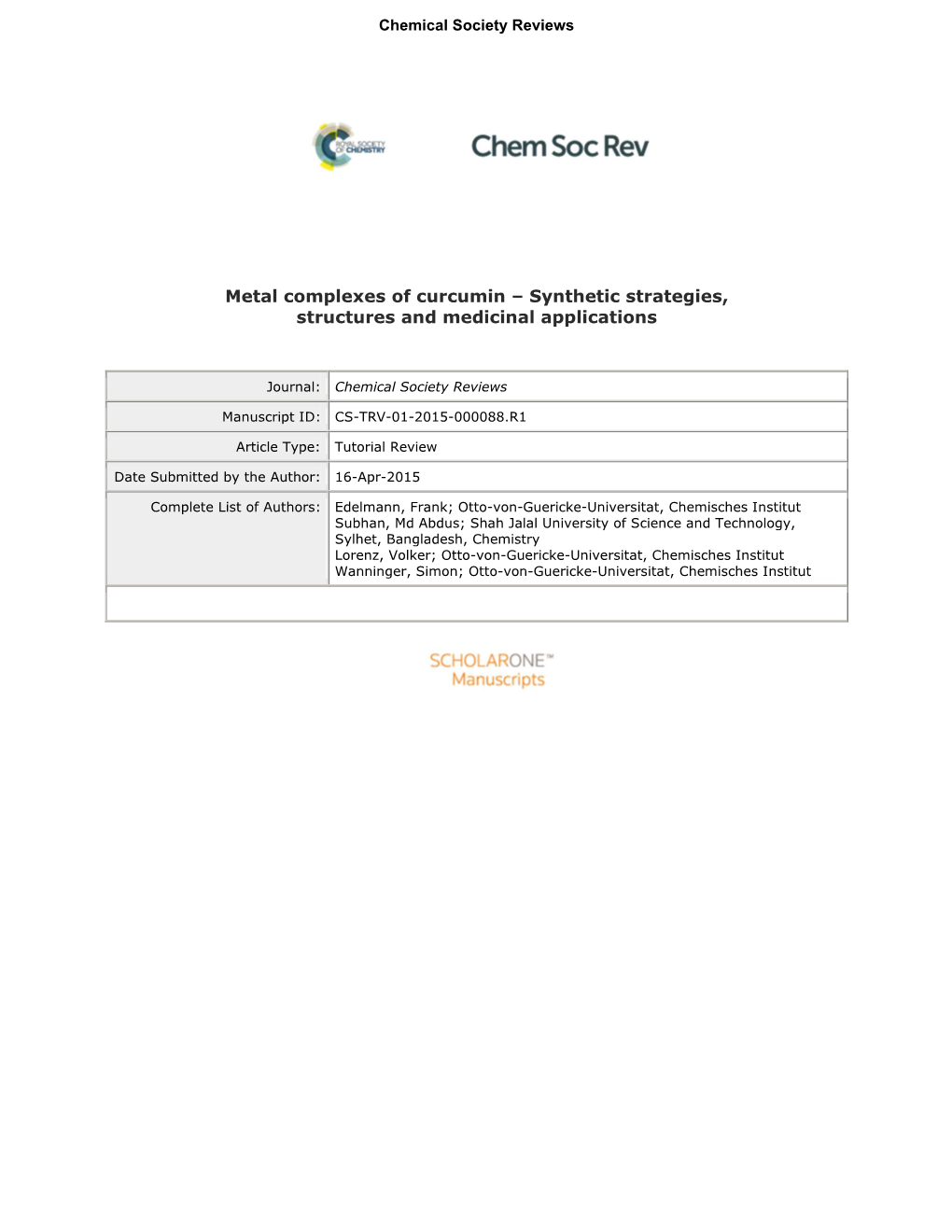 Metal Complexes of Curcumin – Synthetic Strategies, Structures and Medicinal Applications