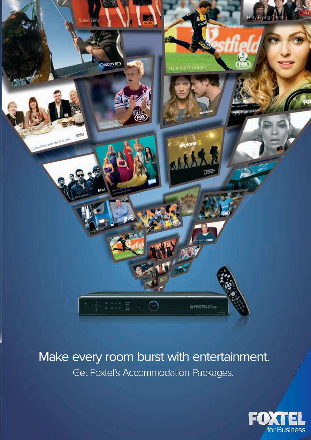 Make Every Room Burst with Entertainment. Get Foxtel’S Accommodation Packages