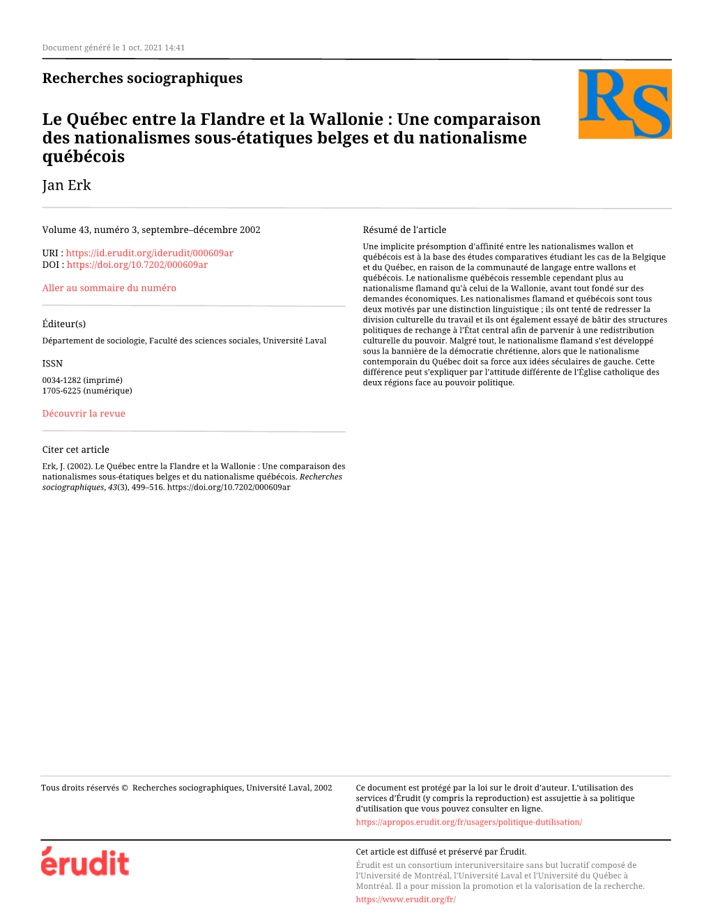 Le Québec Entre La Flandre Et La Wallonie : Une Comparaison Des Nationalismes Sous-Étatiques Belges Et Du Nationalisme Québécois Jan Erk