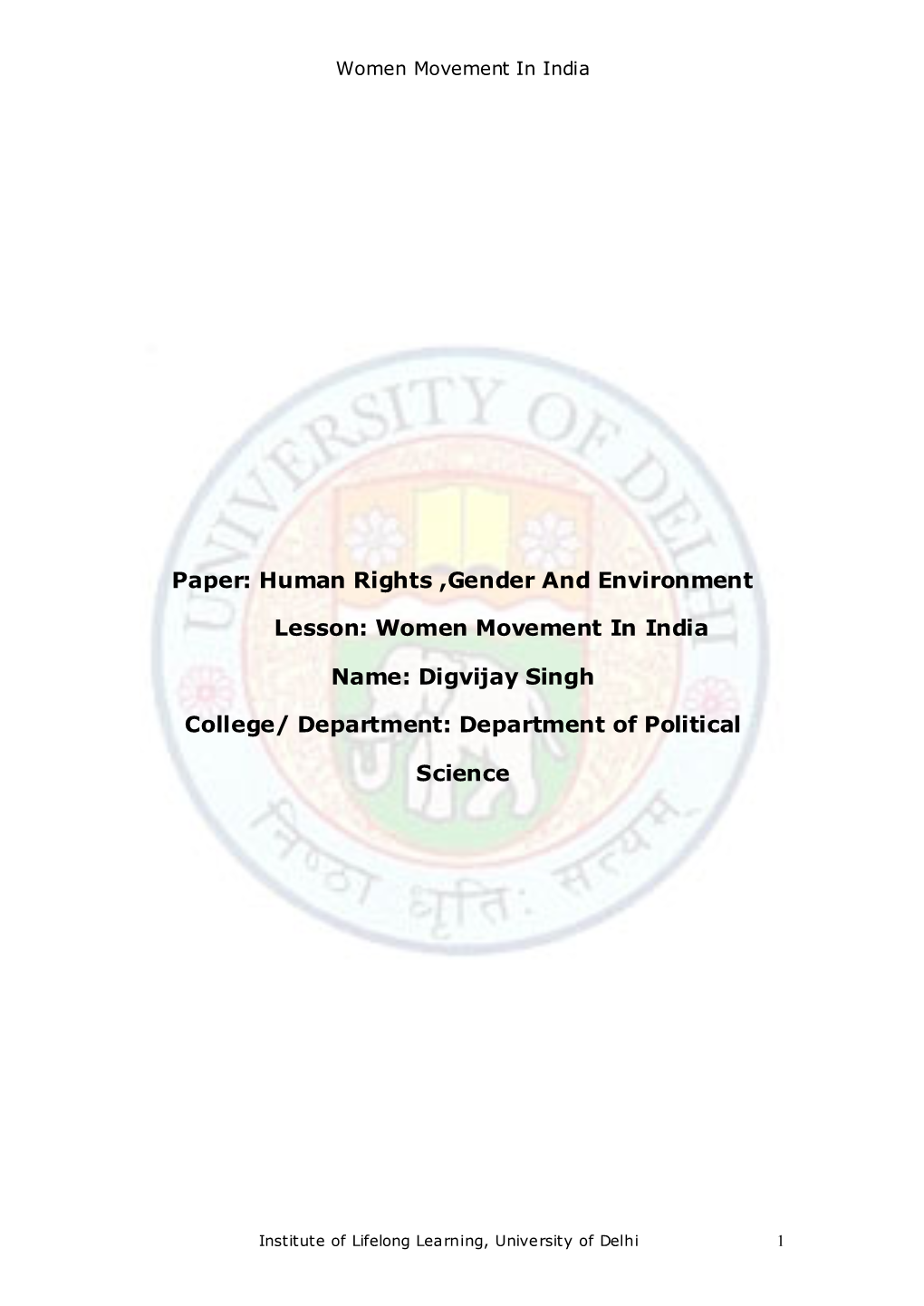 Women Movement in India Name: Digvijay Singh College/ Department