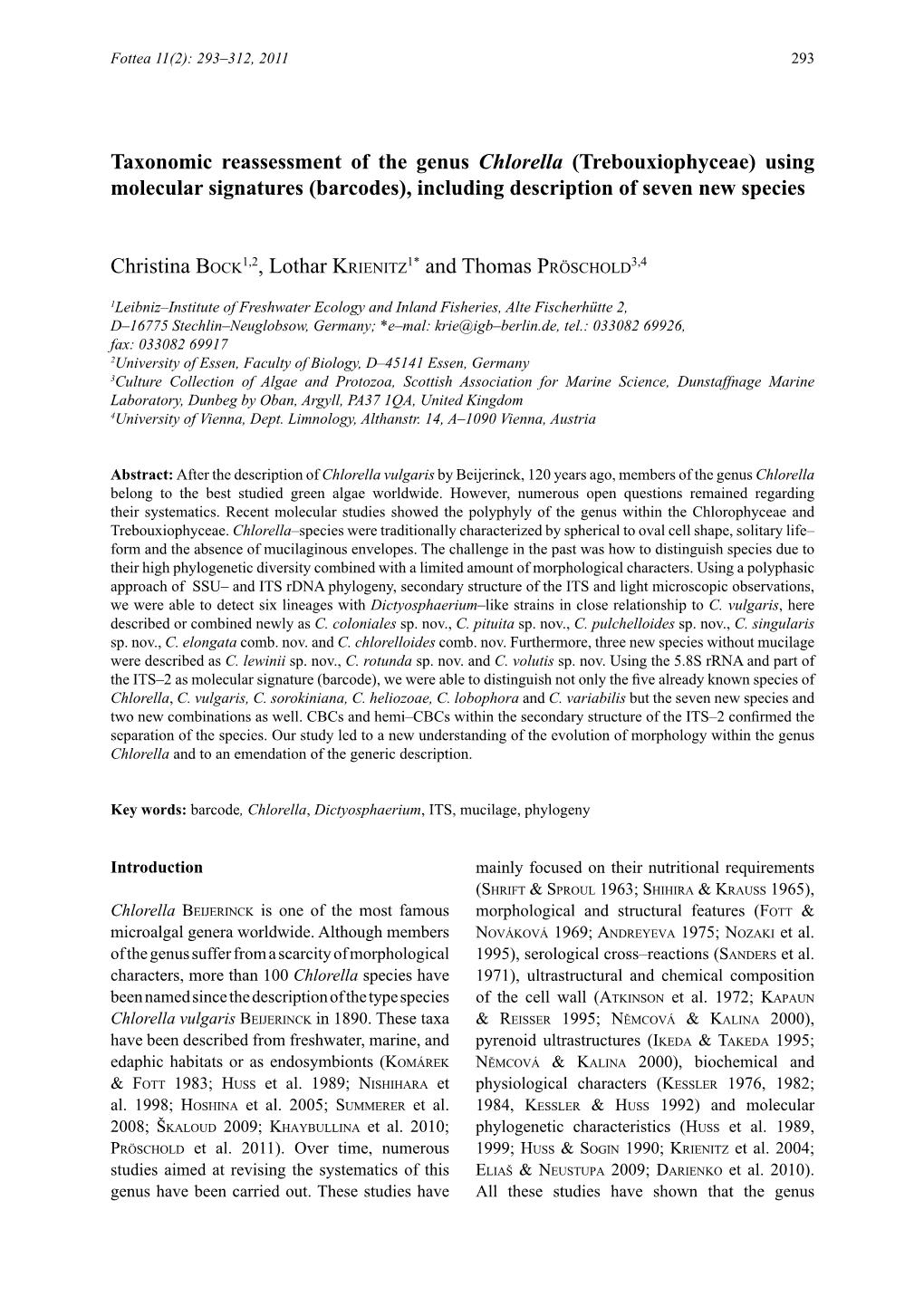 Taxonomic Reassessment of the Genus Chlorella (Trebouxiophyceae) Using Molecular Signatures (Barcodes), Including Description of Seven New Species