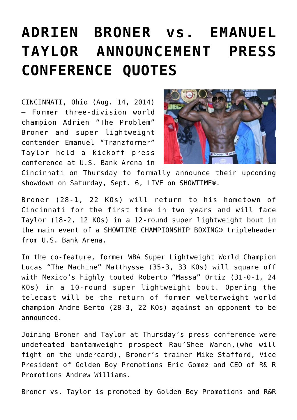 ADRIEN BRONER Vs. EMANUEL TAYLOR ANNOUNCEMENT PRESS CONFERENCE QUOTES