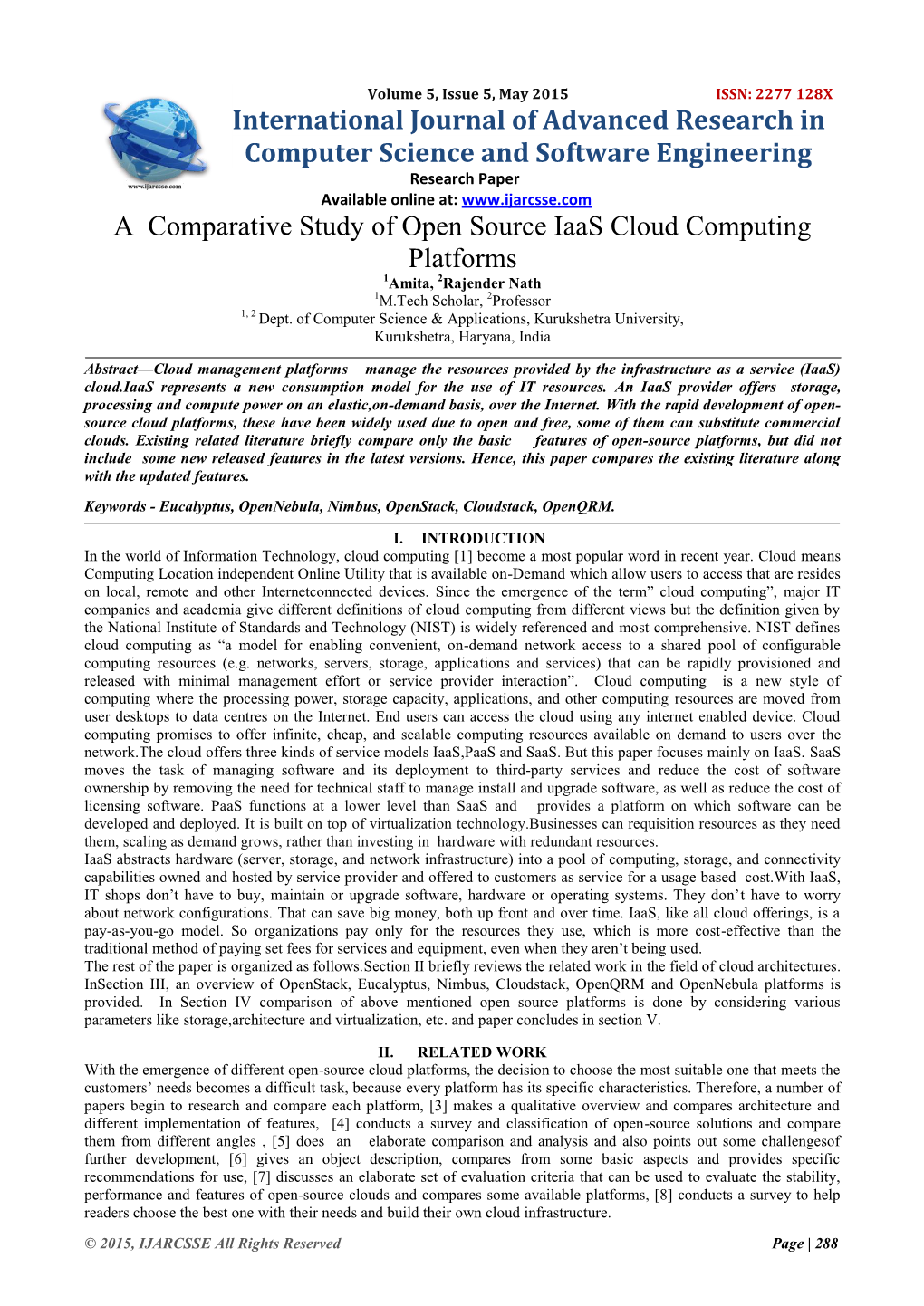 A Comparative Study of Open Source Iaas Cloud Computing Platforms 1Amita, 2Rajender Nath 1M.Tech Scholar, 2Professor 1, 2 Dept