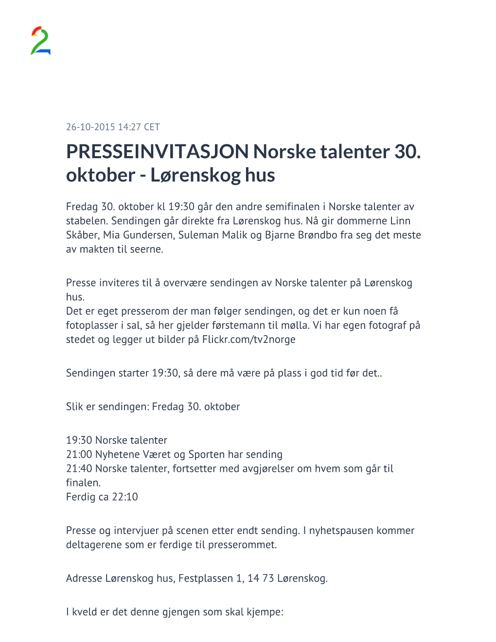 PRESSEINVITASJON Norske Talenter 30. Oktober - Lørenskog Hus