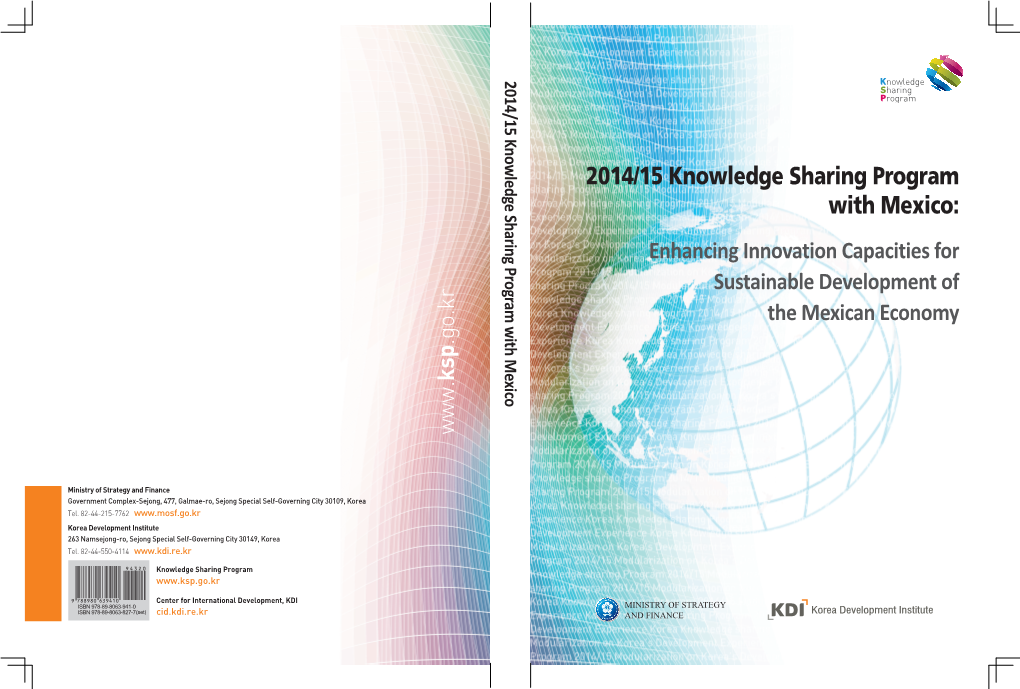 2014/15 Knowledge Sharing Program with Mexico: Enhancing Innovation Capacities for Sustainable Development of the Mexican Economy Www