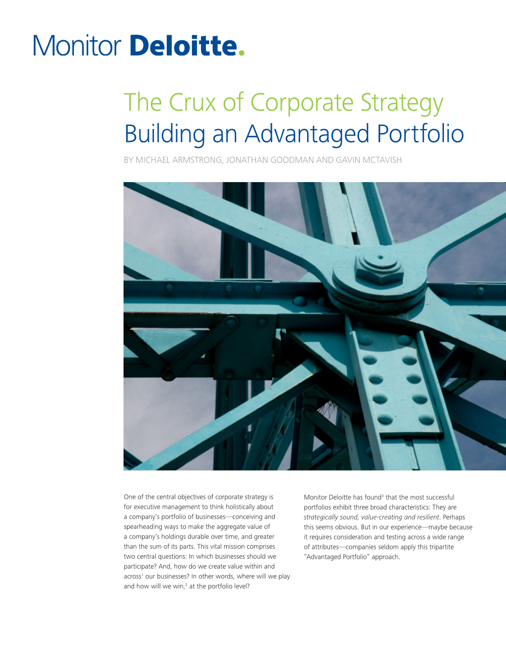 The Crux of Corporate Strategy Building an Advantaged Portfolio by MICHAEL ARMSTRONG, JONATHAN GOODMAN and GAVIN MCTAVISH