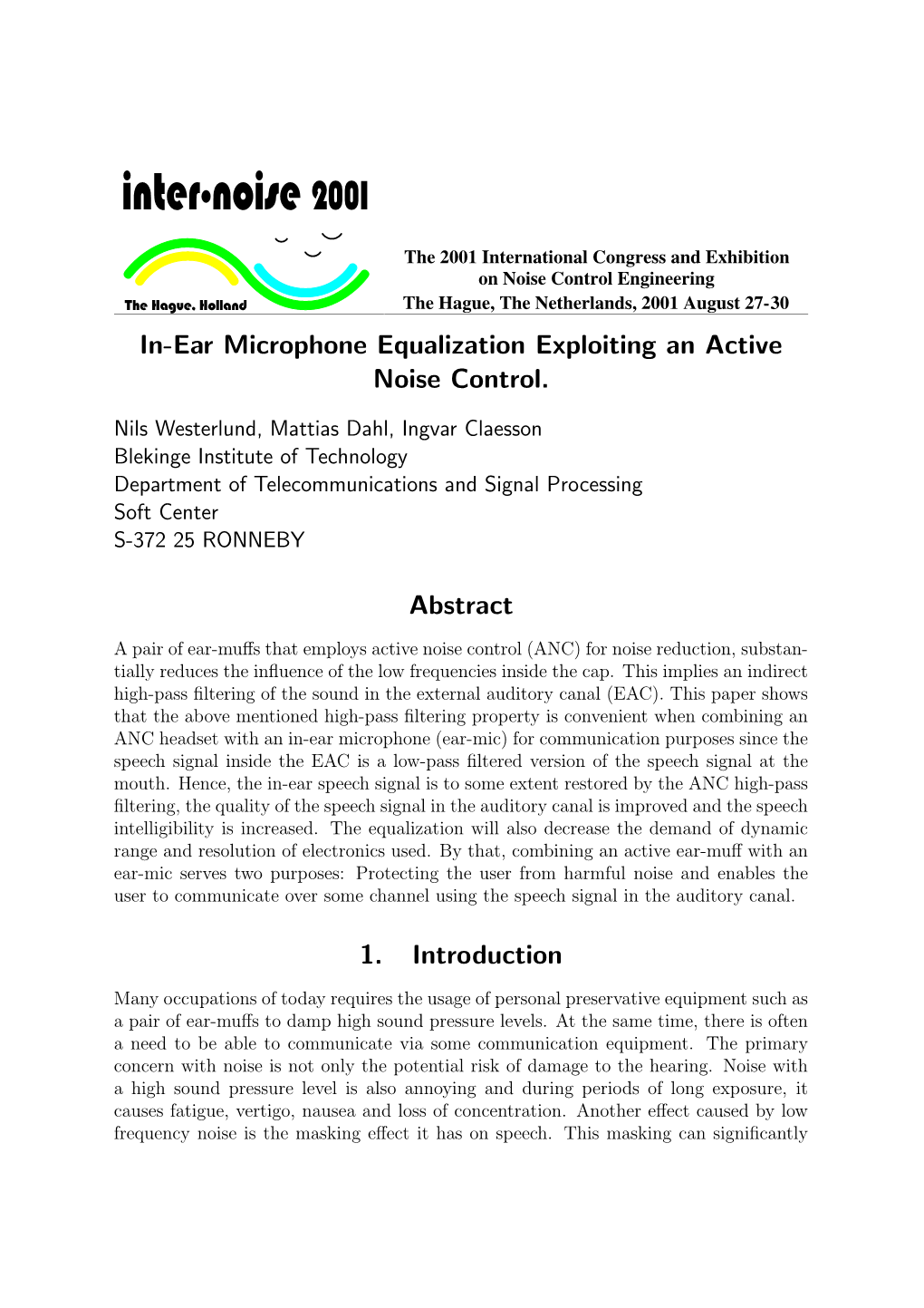 In-Ear Microphone Equalization Exploiting an Active Noise Control