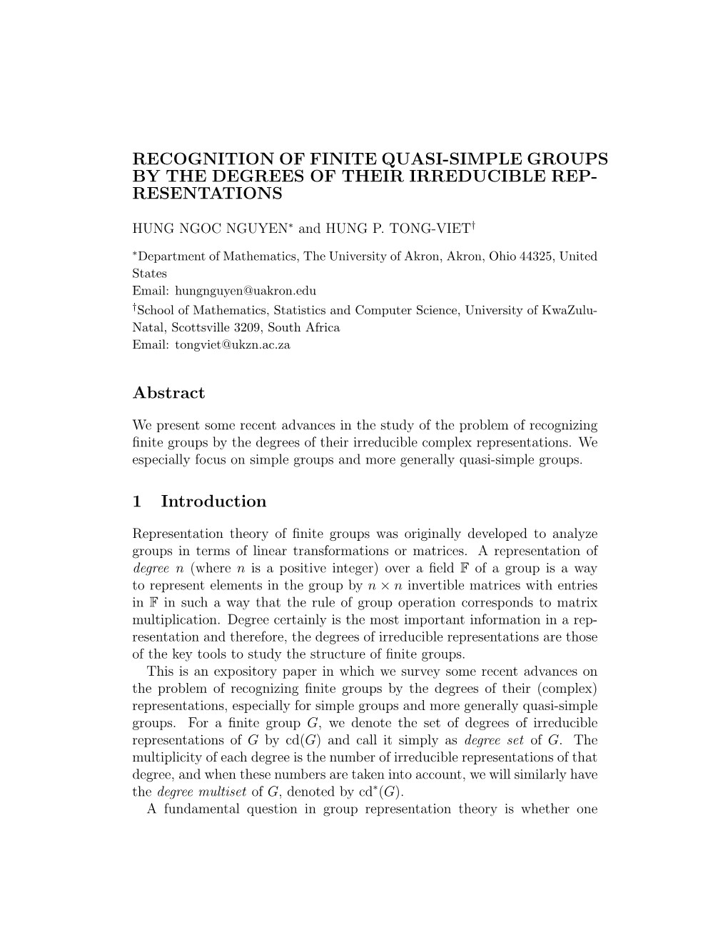 Recognition of Finite Quasi-Simple Groups by the Degrees of Their Irreducible Rep- Resentations