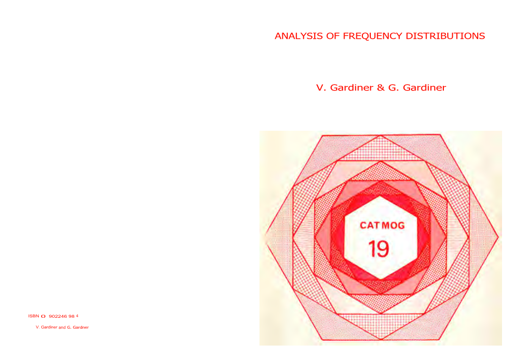 ANALYSIS of FREQUENCY DISTRIBUTIONS V. Gardiner & G
