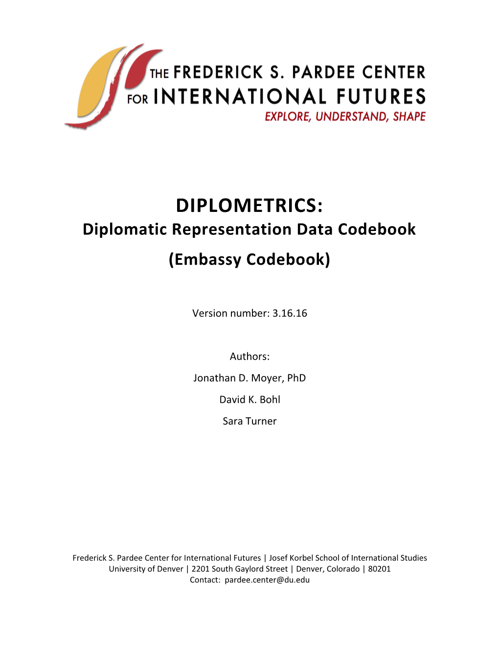 DIPLOMETRICS: Diplomatic Representation Data Codebook (Embassy Codebook)