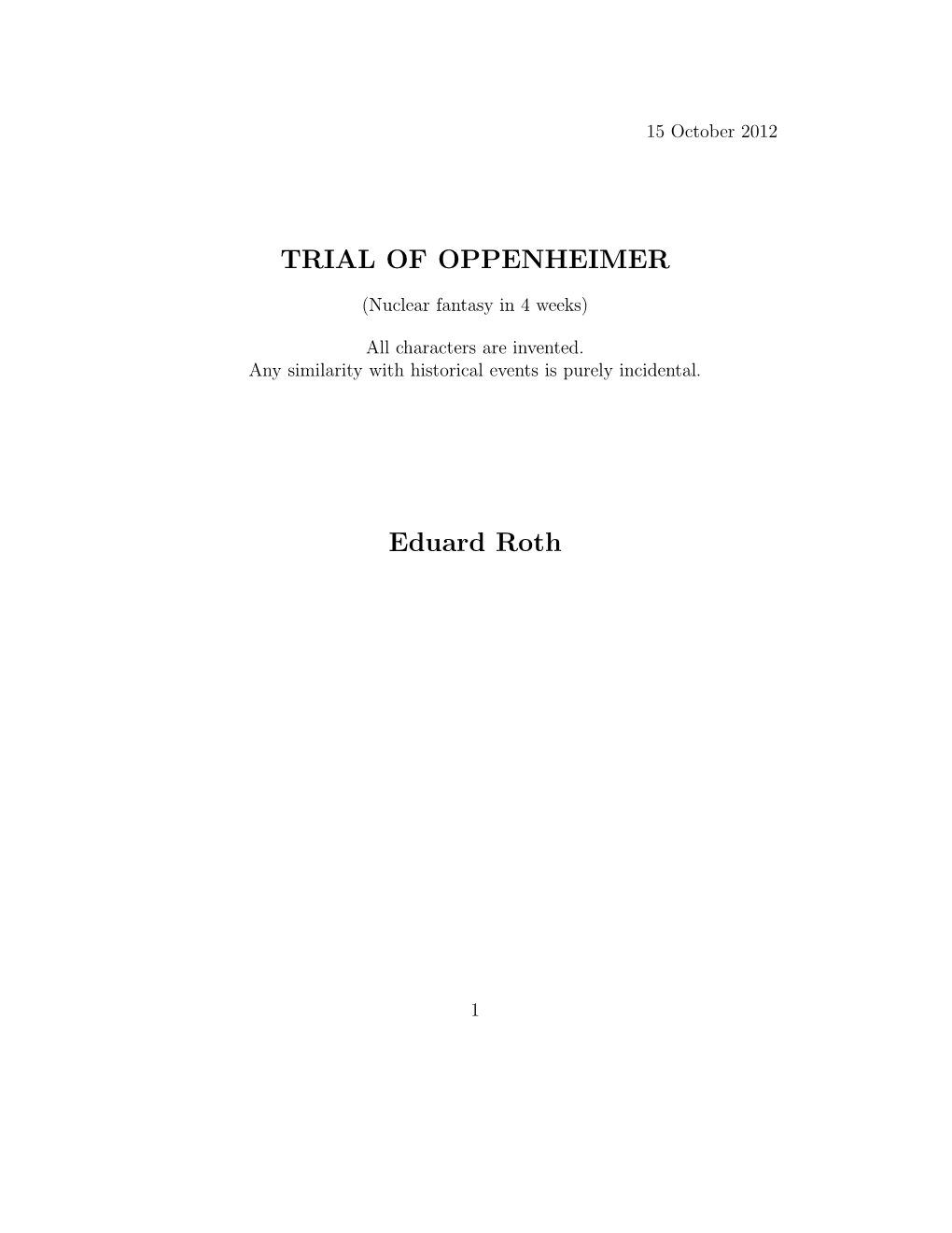 TRIAL of OPPENHEIMER Eduard Roth