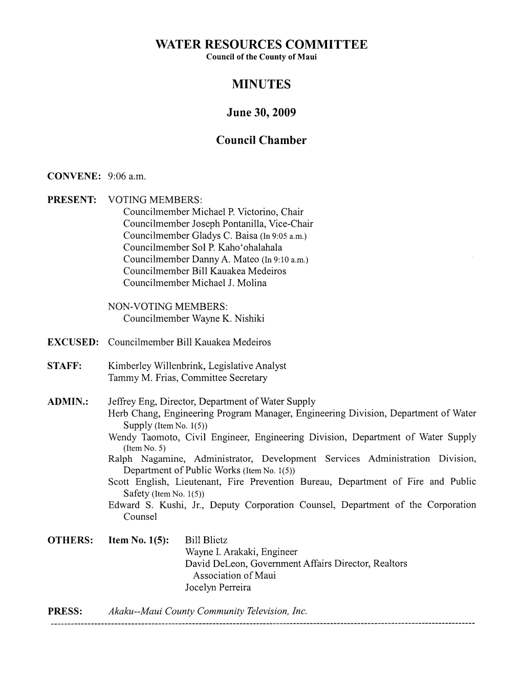 WATER RESOURCES COMMITTEE MINUTES June 30, 2009 Council Chamber