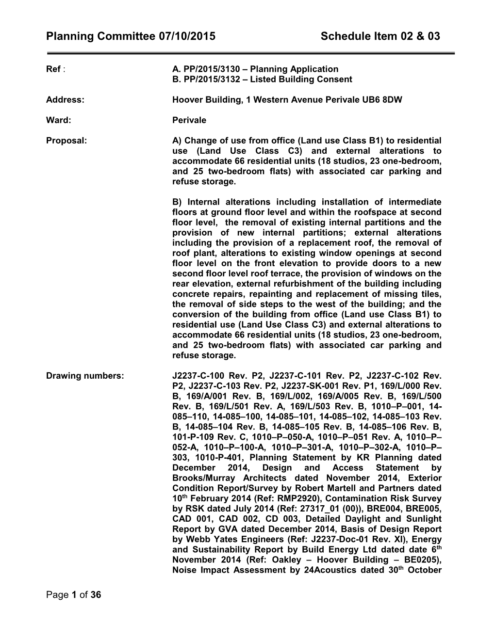 Planning Committee 07/10/2015 Schedule Item 02 & 03