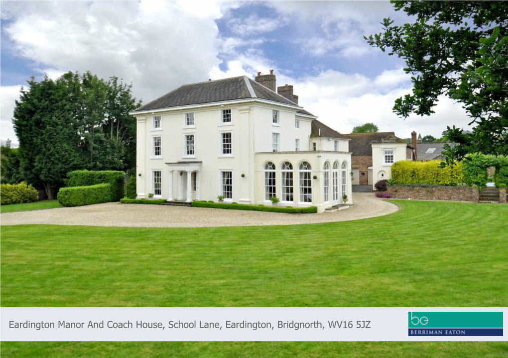 Eardington Manor and Coach House, School Lane