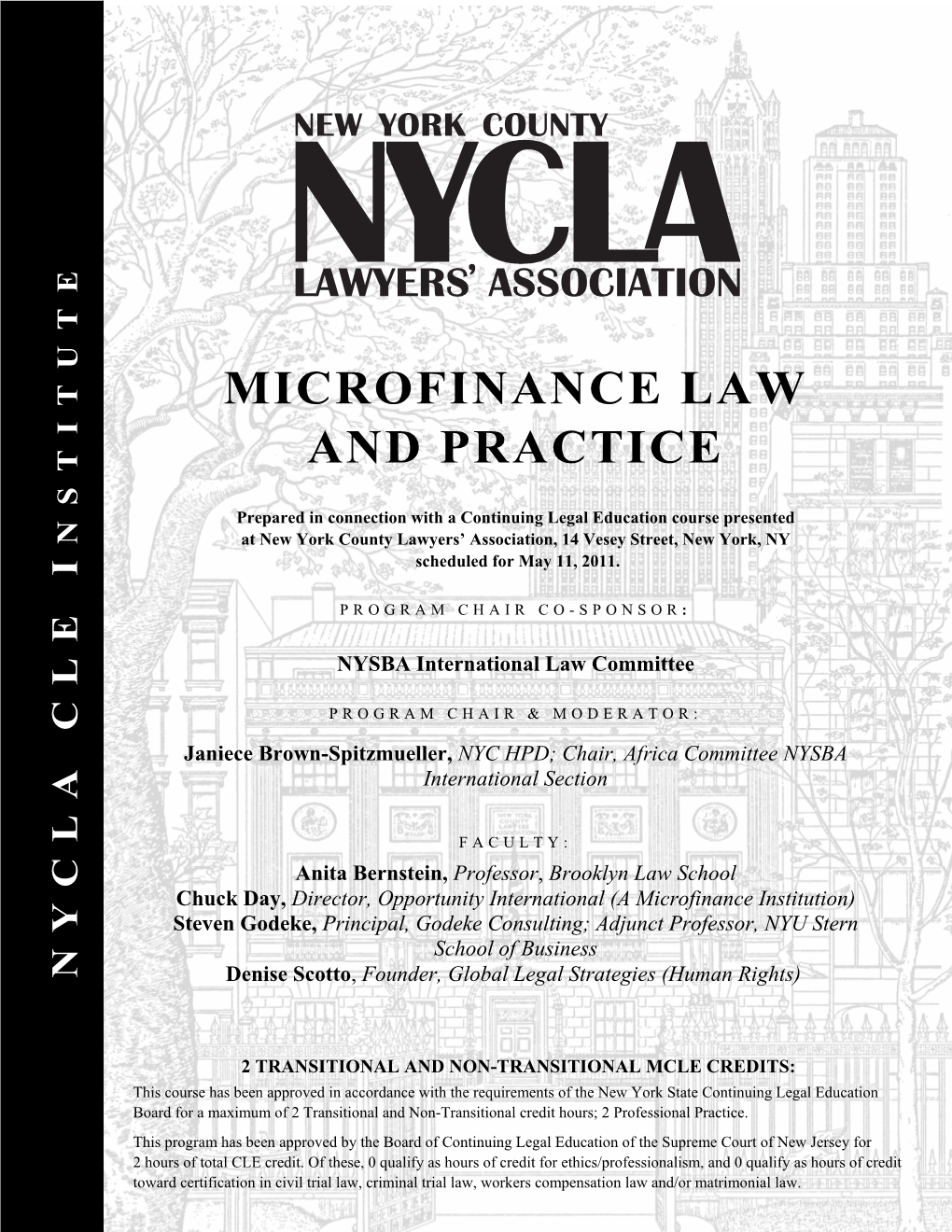 Microfinance Law and Practice May 11, 2011, 12:00PM to 3:00PM