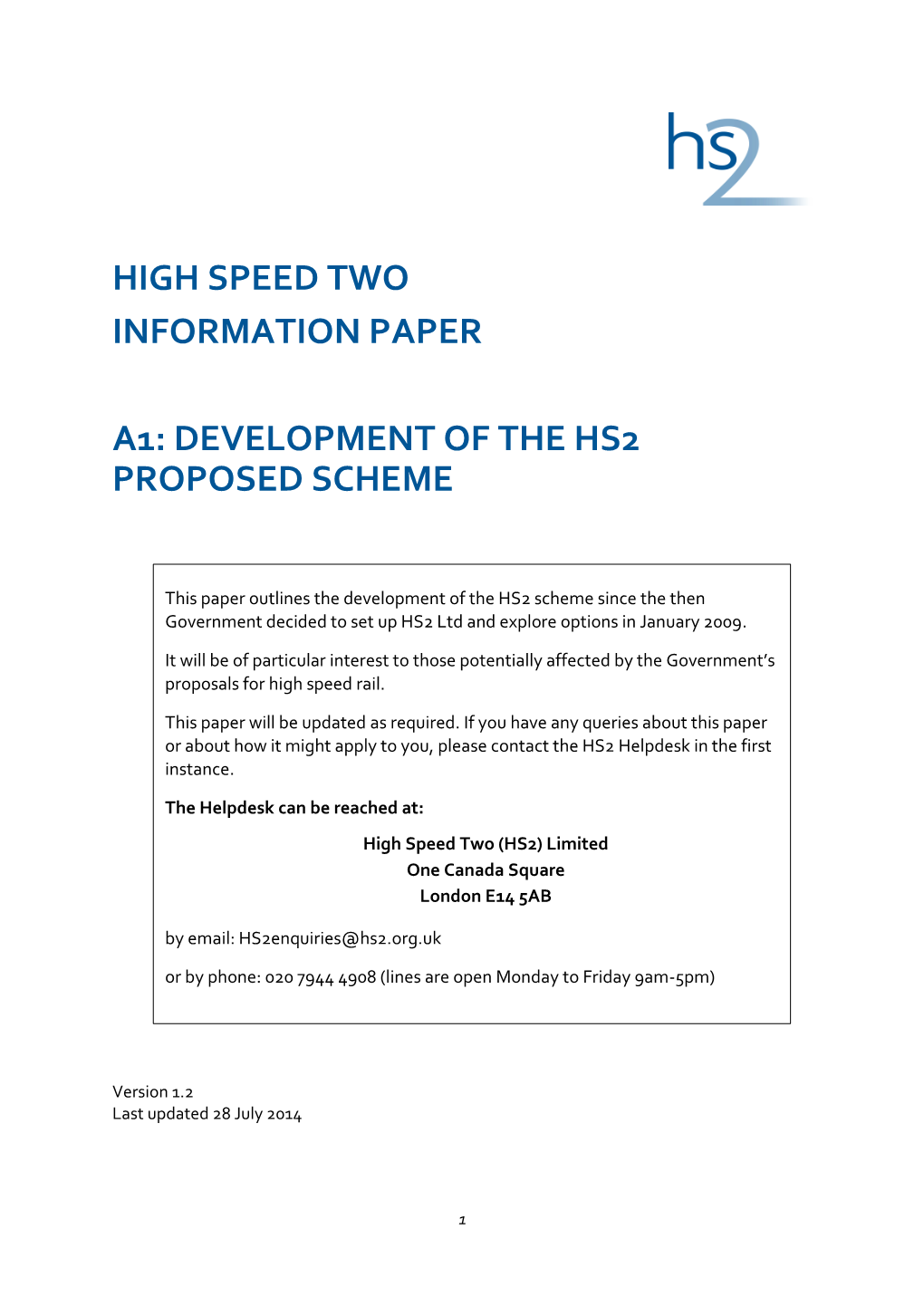 High Speed Two Information Paper A1: Development of the Hs2 Proposed