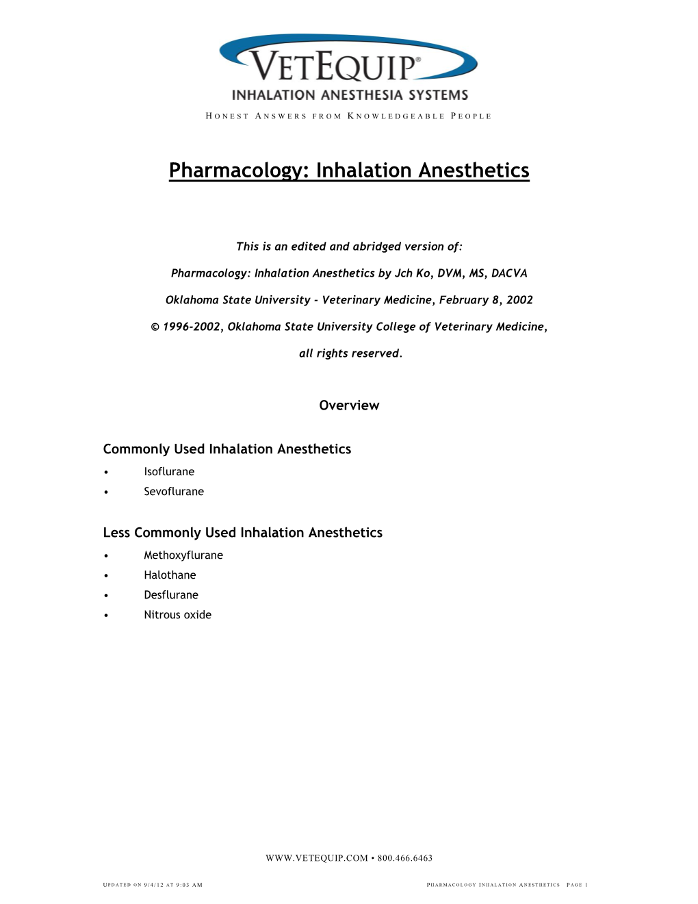 Pharmacology: Inhalation Anesthetics