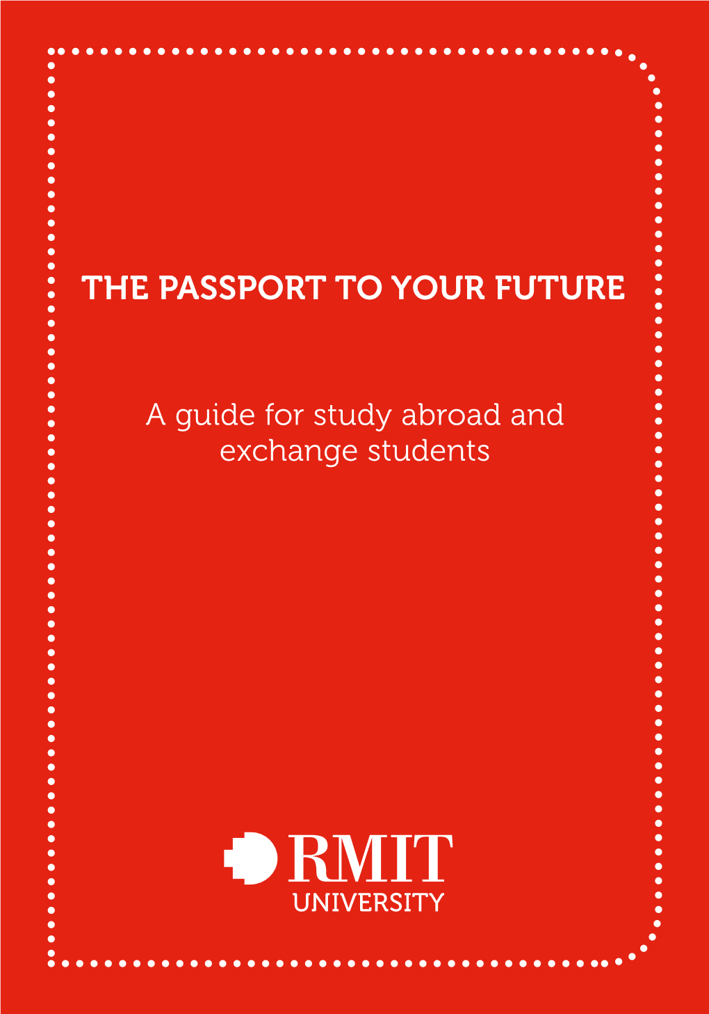 The Passport to Your Future