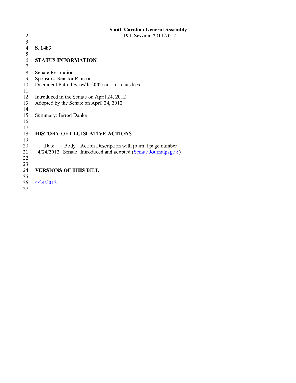 2011-2012 Bill 1483: Jarrod Danka - South Carolina Legislature Online