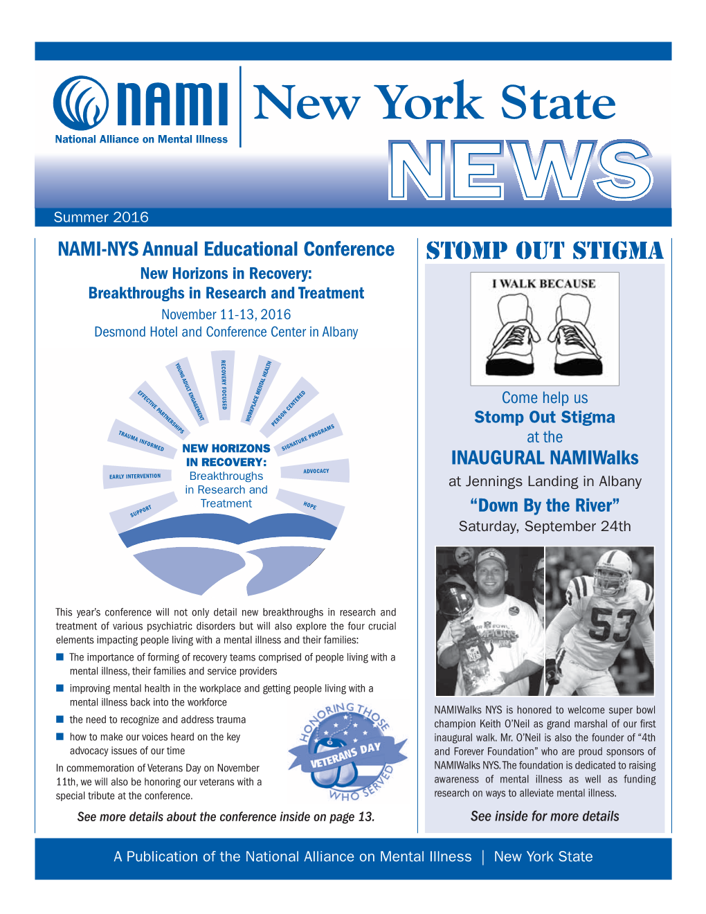 STOMP out STIGMA New Horizons in Recovery: Breakthroughs in Research and Treatment November 11-13, 2016 Desmond Hotel and Conference Center in Albany
