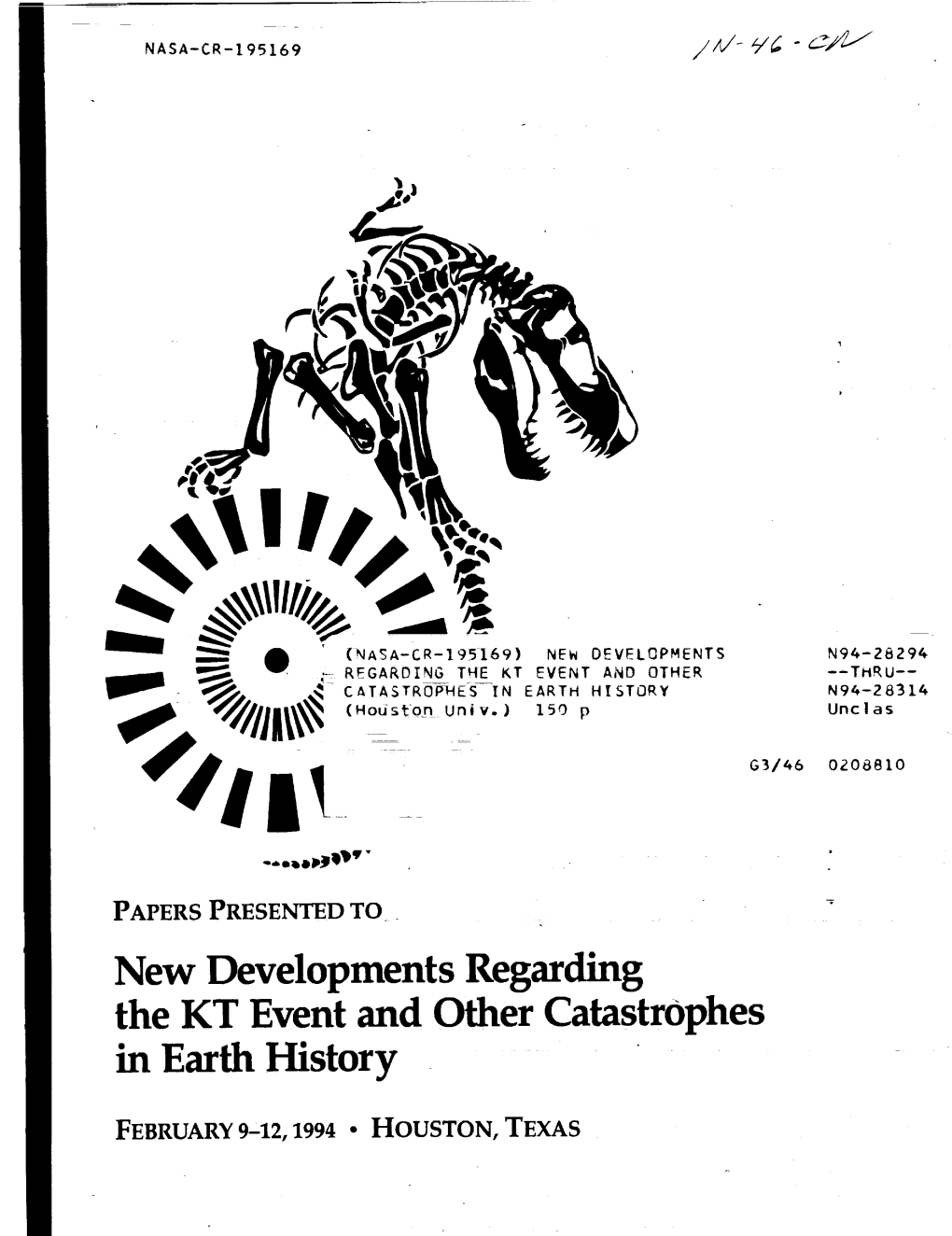 New Developments Regarding the KT Event and Other Catastrophes in Earth History