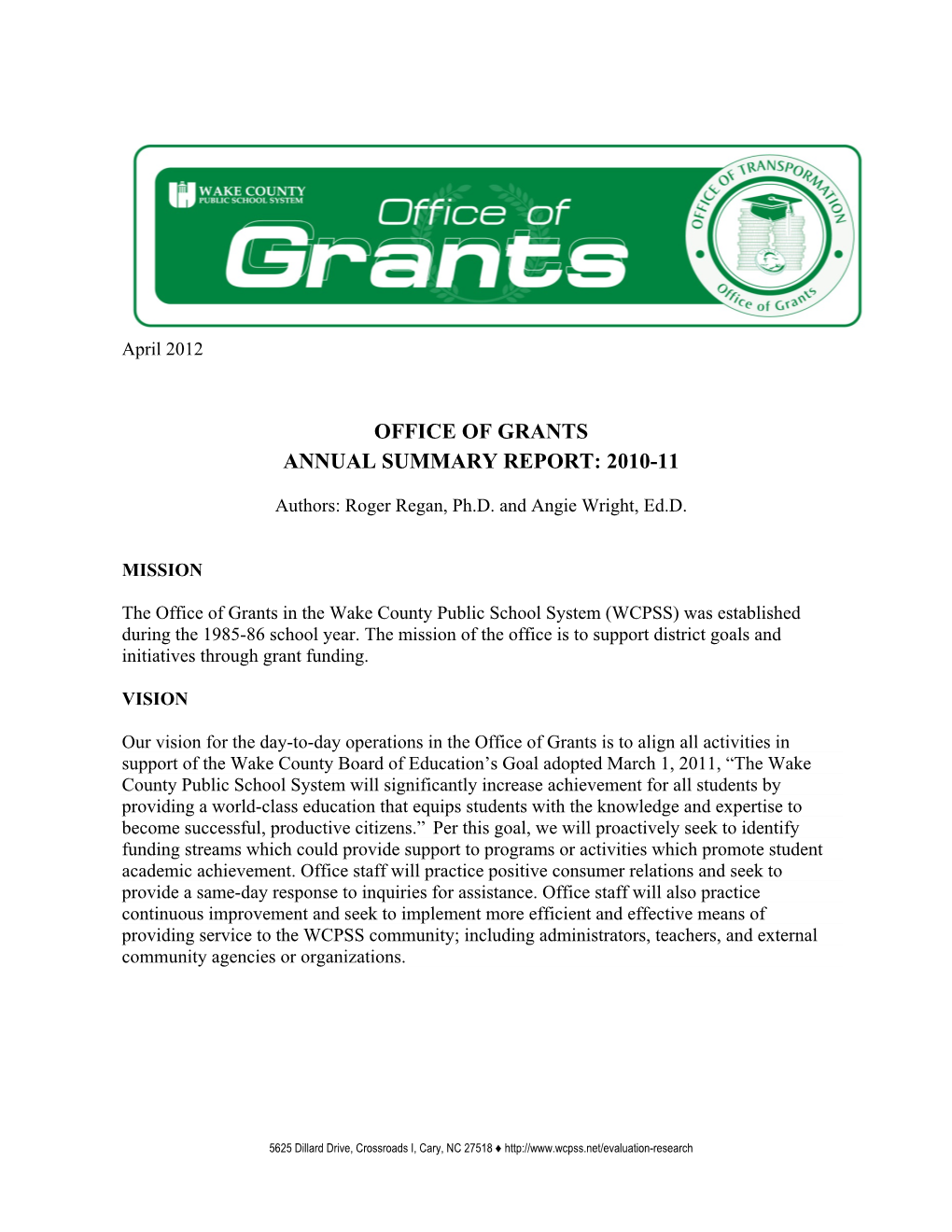 Office of Grants Annual Summary Report: 2010-11