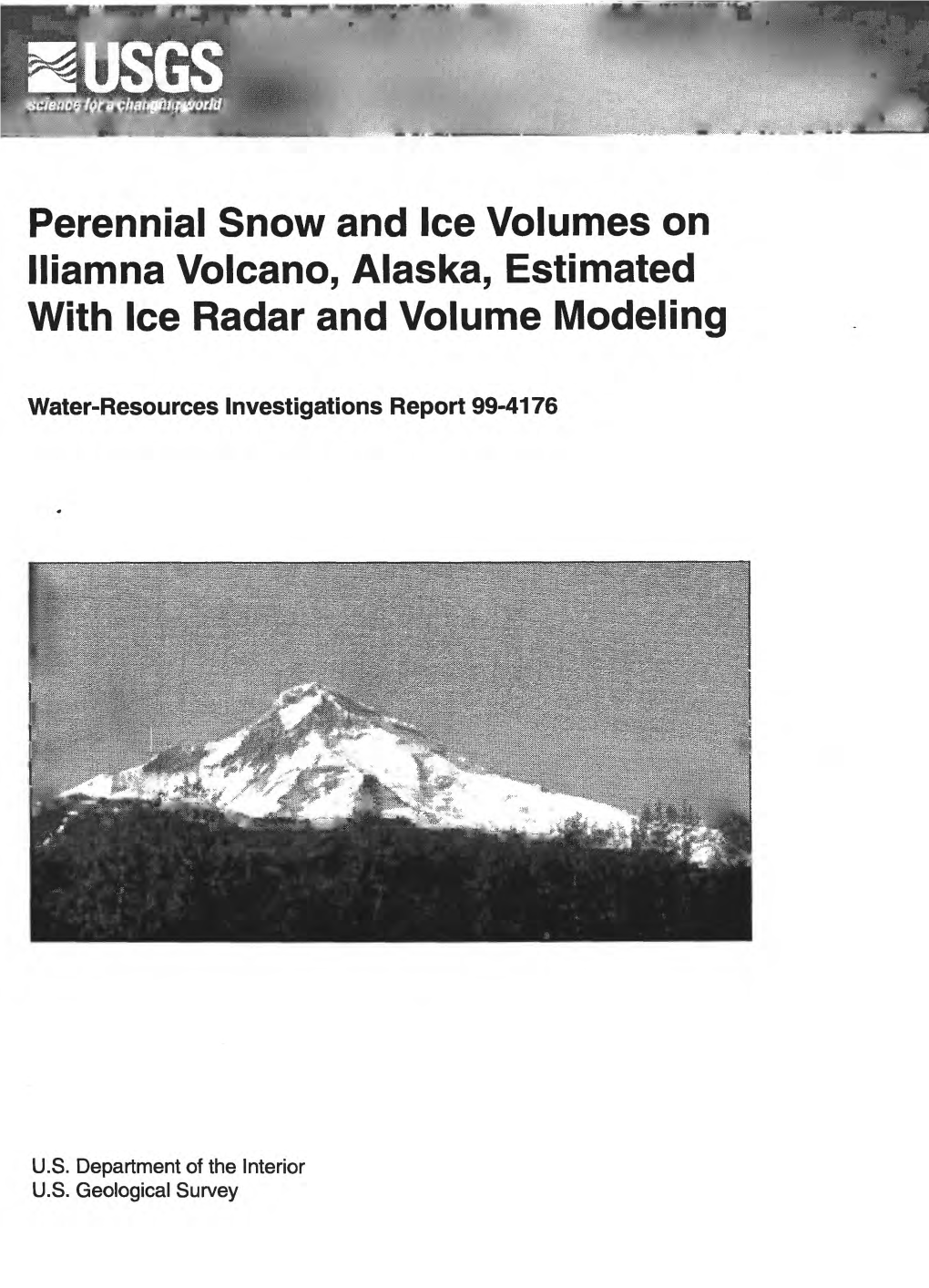 Perennial Snow and Ice Volumes on Iliamna Volcano, Alaska, Estimated with Ice Radar and Volume Modeling
