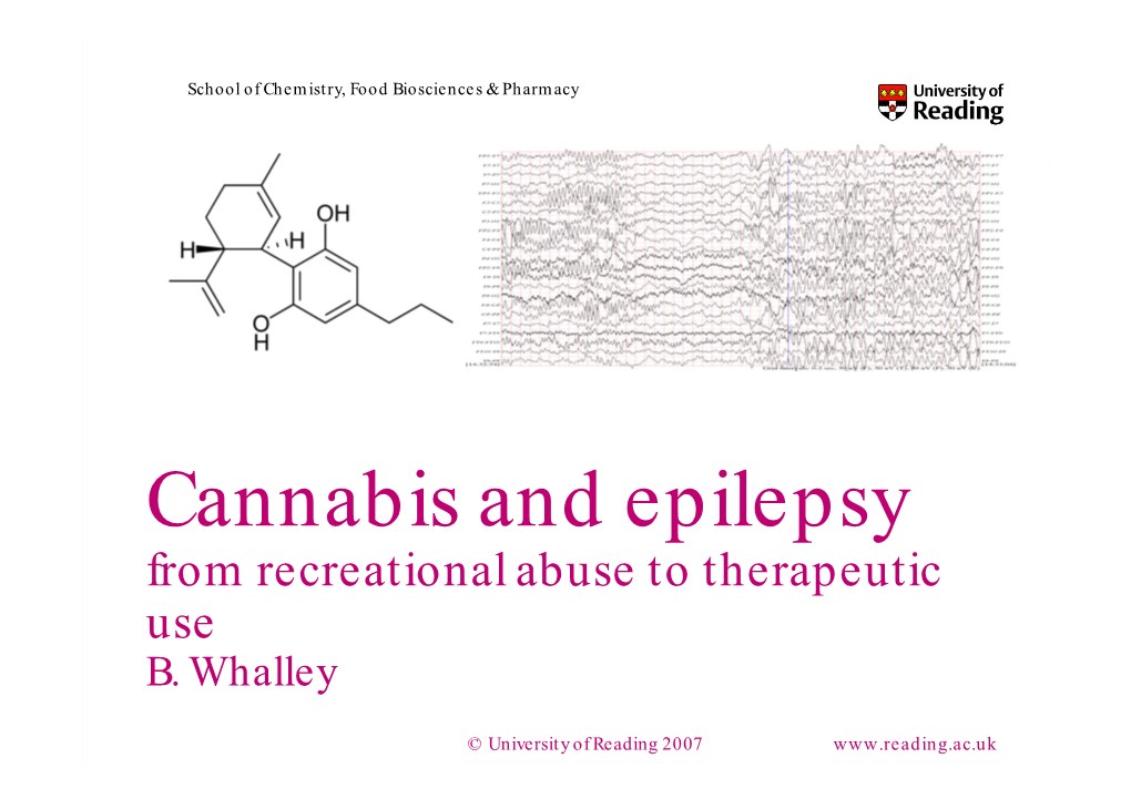 Cannabis and Epilepsy from Recreational Abuse to Therapeutic Use B