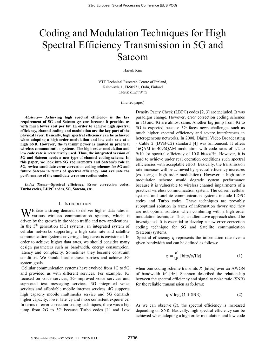 Coding and Modulation Techniques for High Spectral Efficiency Transmission in 5G and Satcom