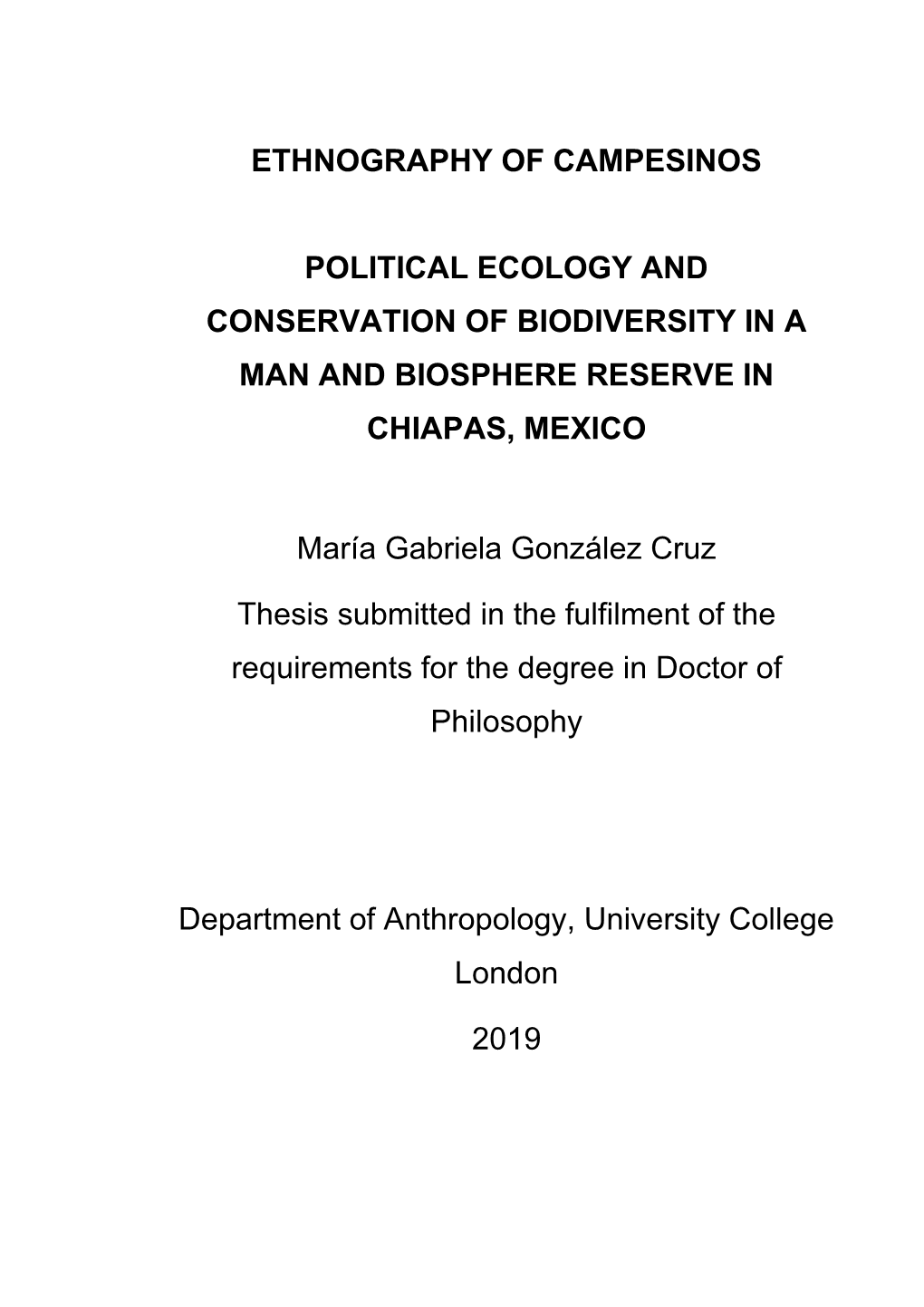 Ethnography of Campesinos Political Ecology and Conservation of Biodiversity in a Man and Biosphere Reserve in Chiapas, Mexico M