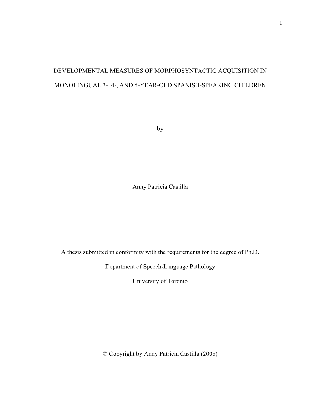 Developmental Measures of Morphosyntactic Acquisition In