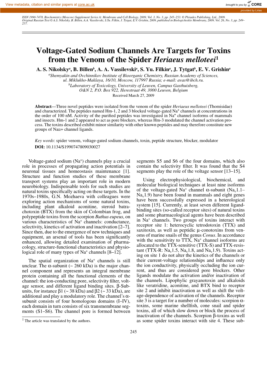 Voltage-Gated Sodium Channels Are Targets for Toxins from the Venom of the Spider Heriaeus Melloteei1 A