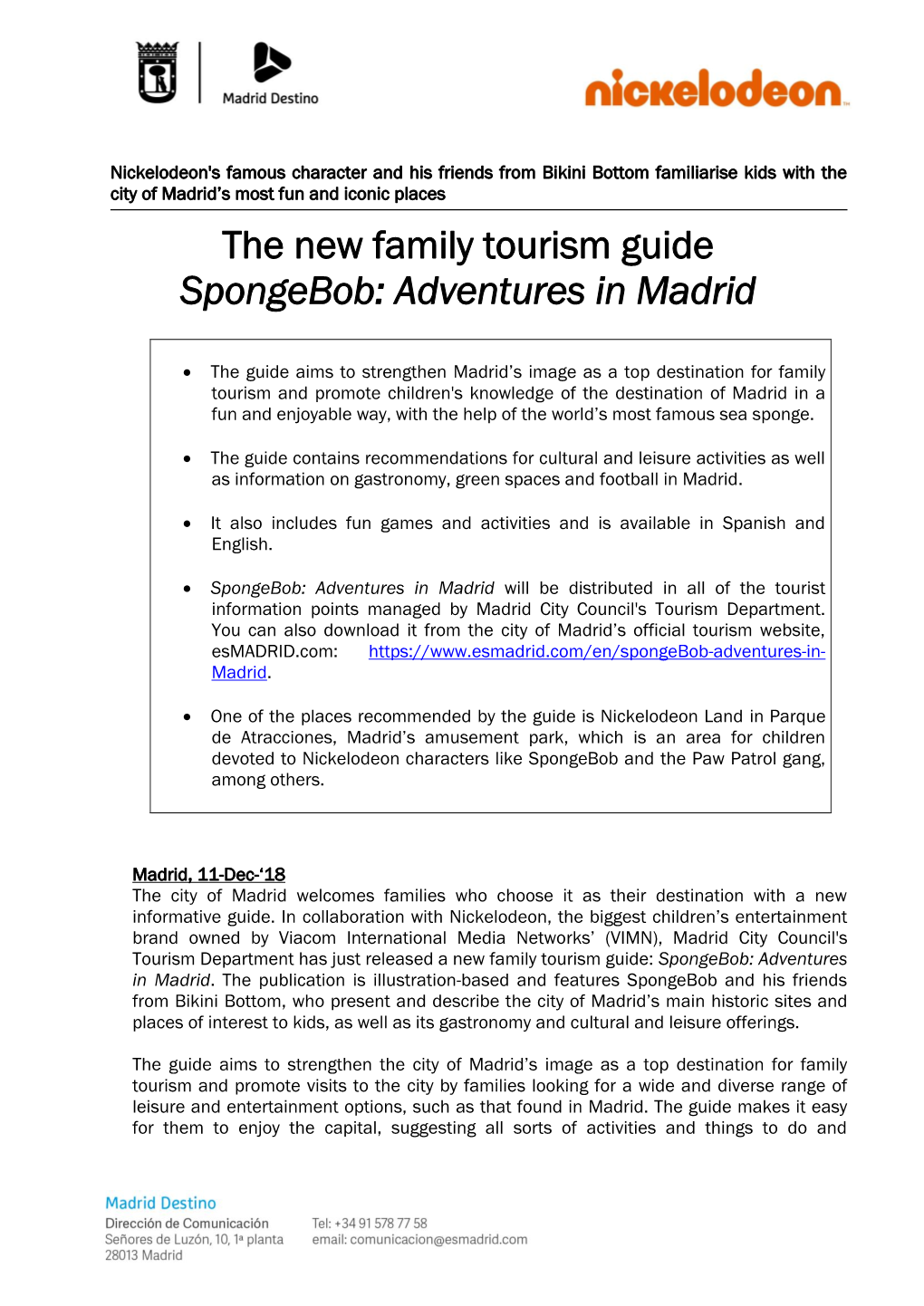 The New Family Tourism Guide Spongebob: Adventures in Madrid