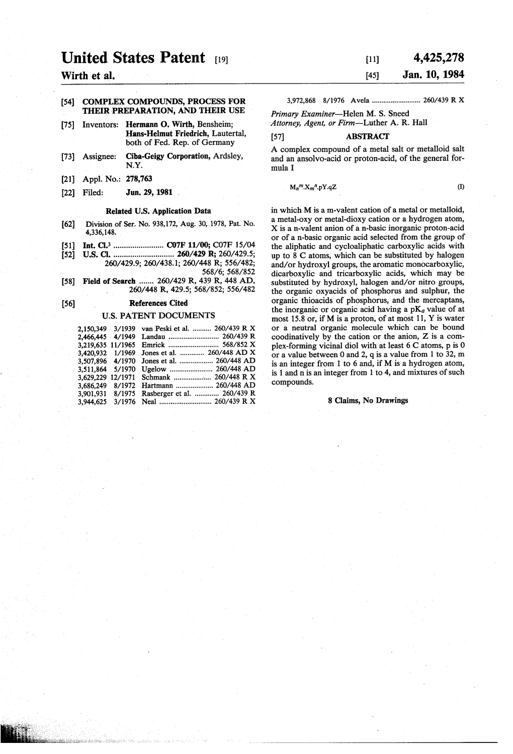 United States Patent (19) 11) 4,425,278 Wirth Et Al