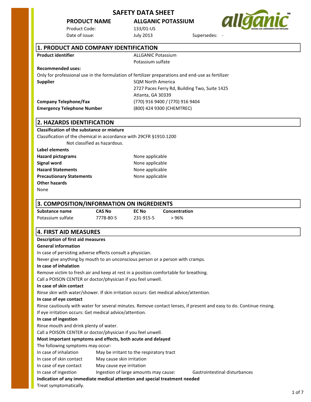 SAFETY DATA SHEET PRODUCT NAME ALLGANIC POTASSIUM Product Code: 133/01-US Date of Issue: July 2013 Supersedes: