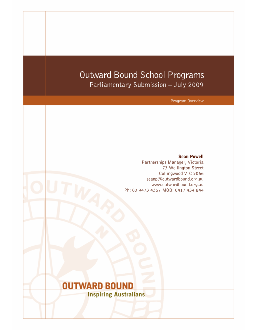 Outward Bound School Programs Parliamentary Submission – July 2009