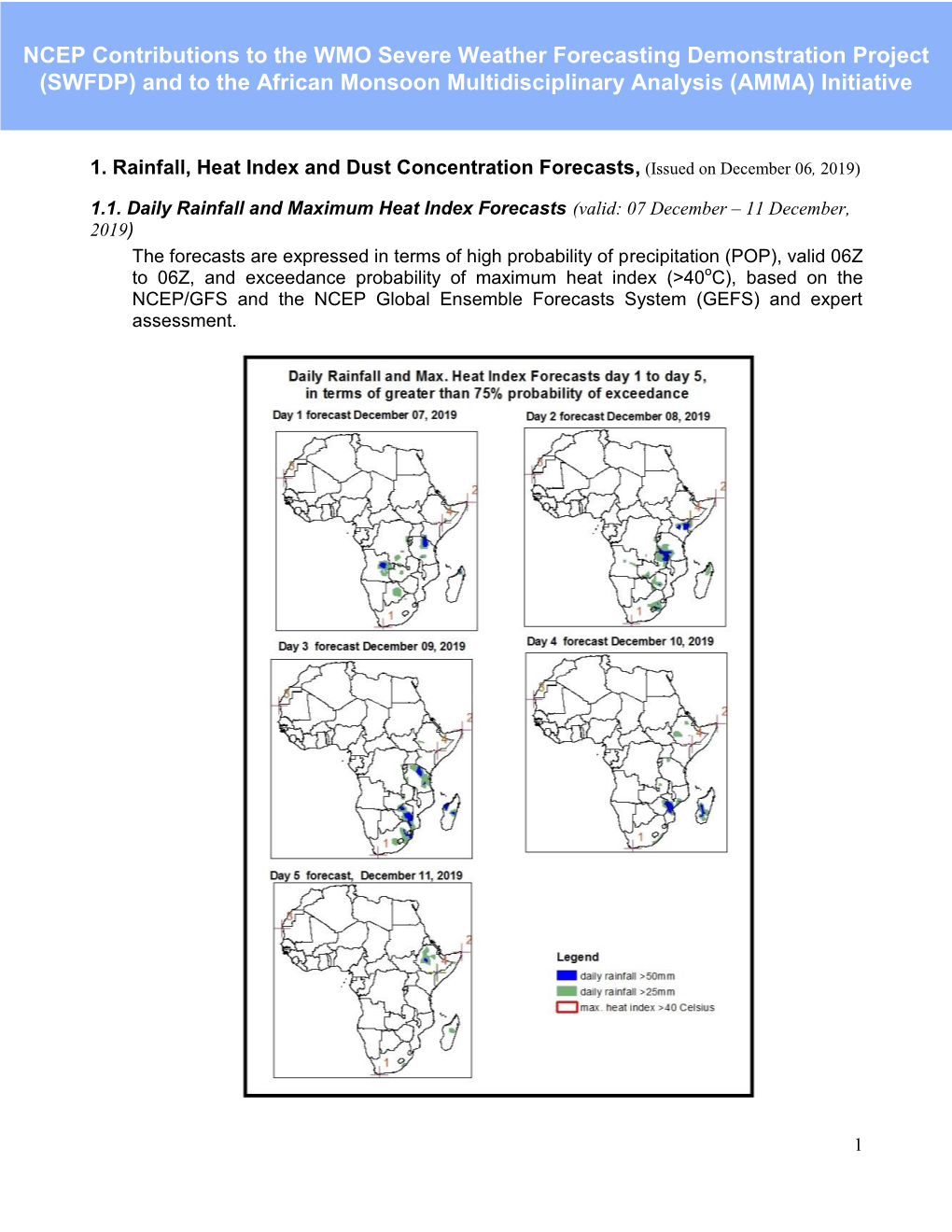 NCEP Contributions to the WMO Severe Weather Forecasting Demonstration Project (SWFDP) and to the African Monsoon Multidisciplinary Analysis (AMMA) Initiative