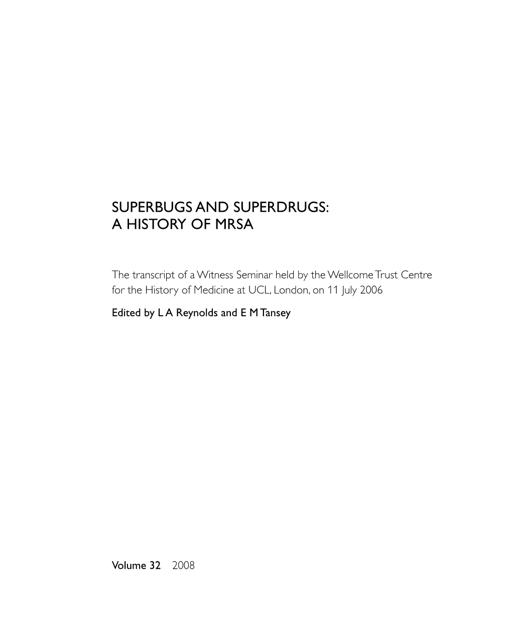 Superbugs and Superdrugs: a History of Mrsa