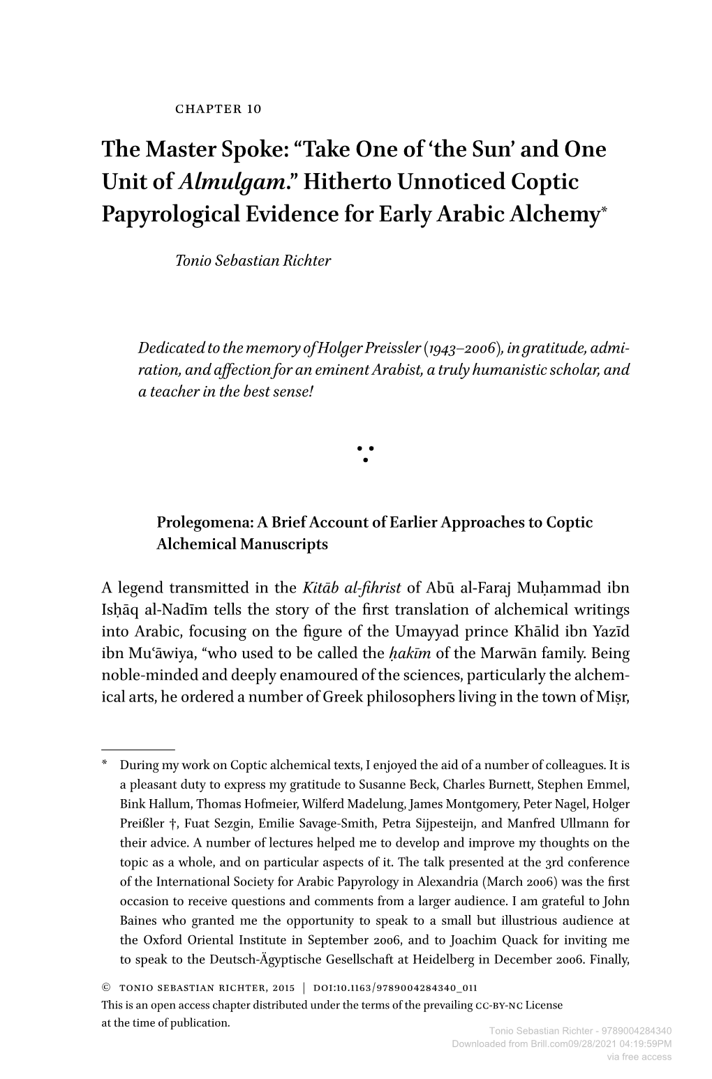 Hitherto Unnoticed Coptic Papyrological Evidence for Early Arabic Alchemy*