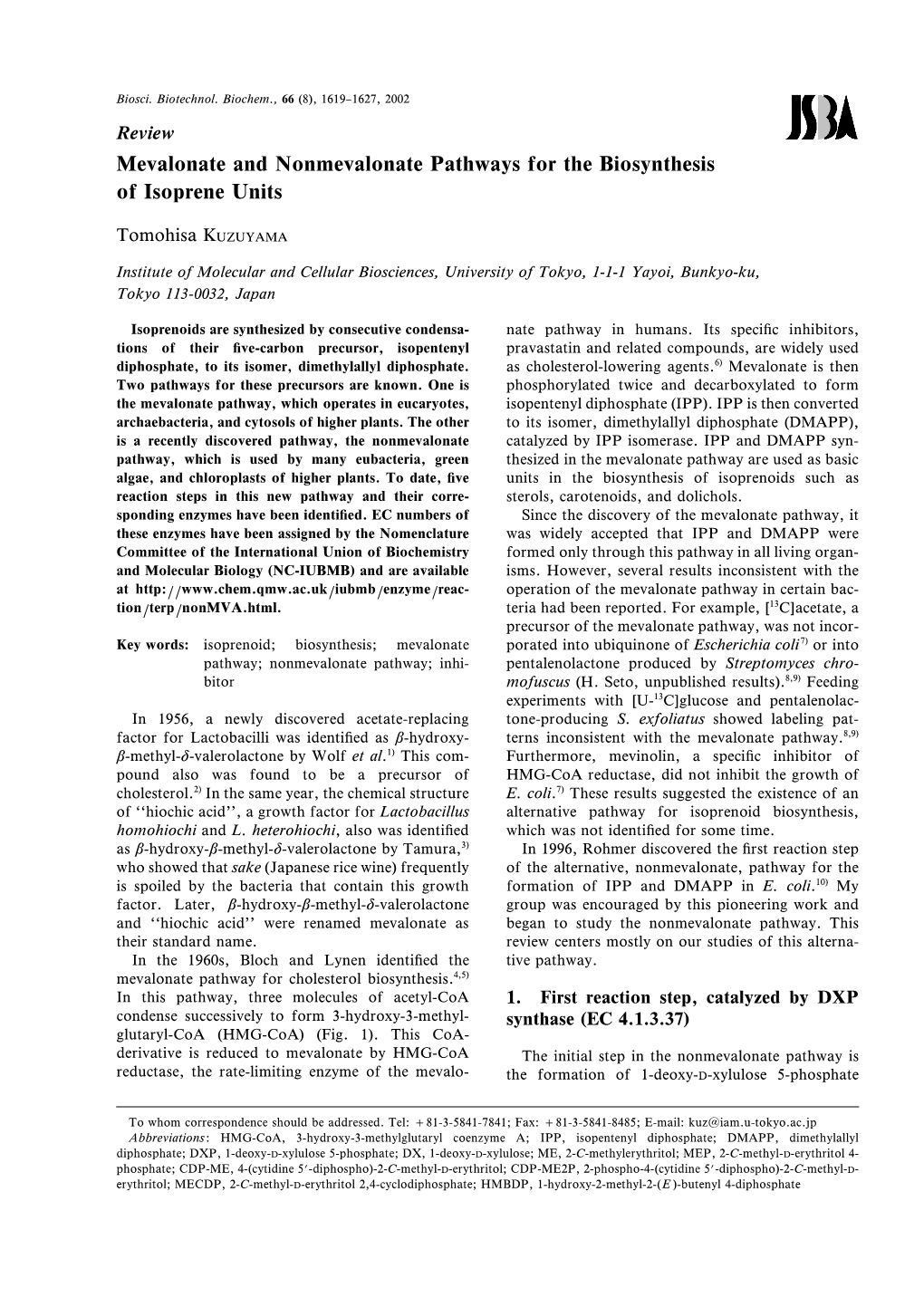 Mevalonate and Nonmevalonate Pathways for the Biosynthesis of Isoprene Units