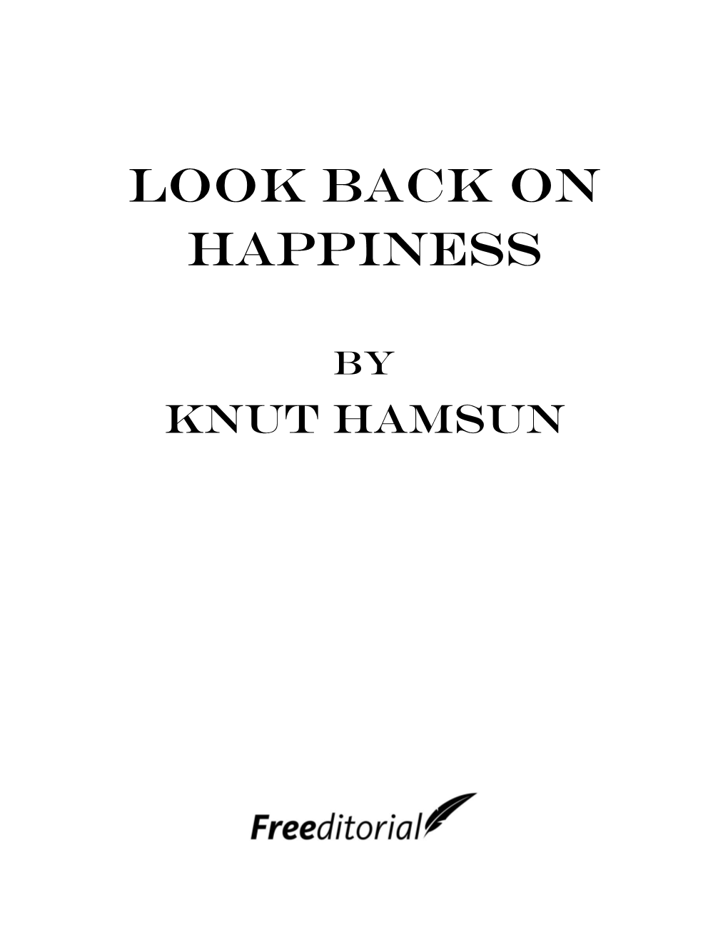 Look Back on Happiness