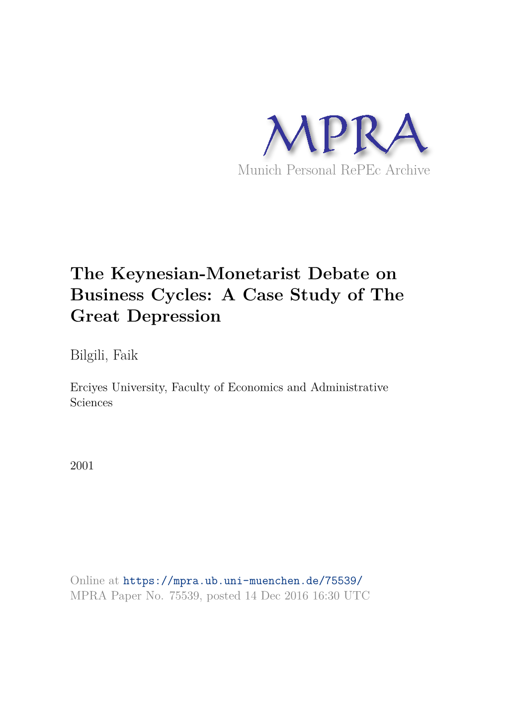 The Keynesian-Monetarist Debate on Business Cycles: a Case Study of the Great Depression