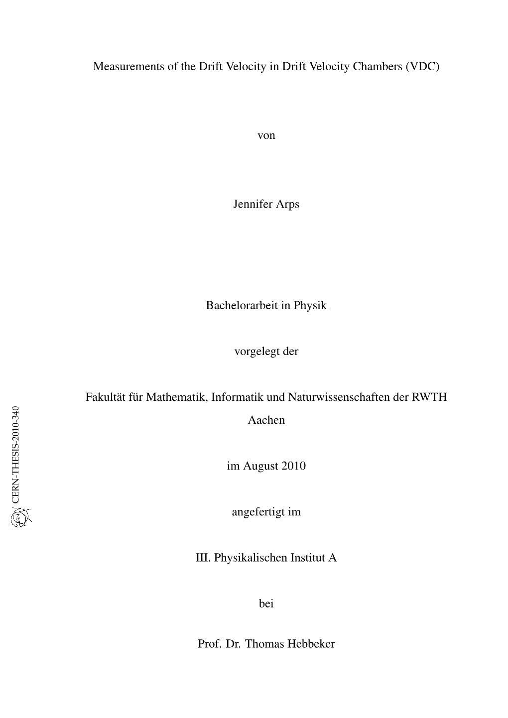 Submitter: Measurements of the Drift Velocity in Drift Velocity Chambers