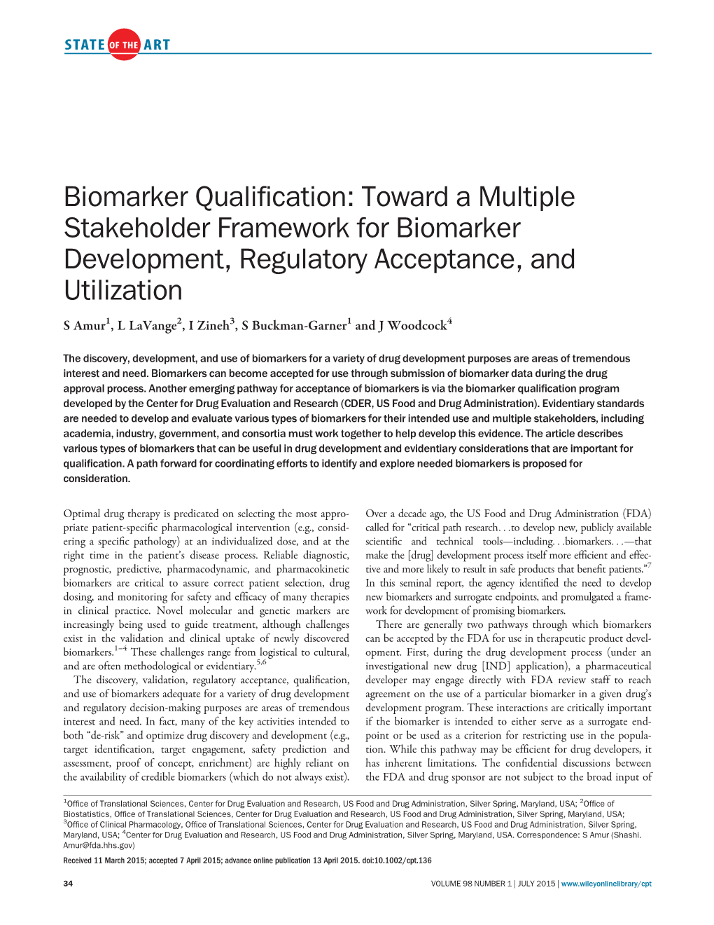 Biomarker Qualification: Toward a Multiple Stakeholder Framework for Biomarker Development, Regulatory Acceptance, and Utilization