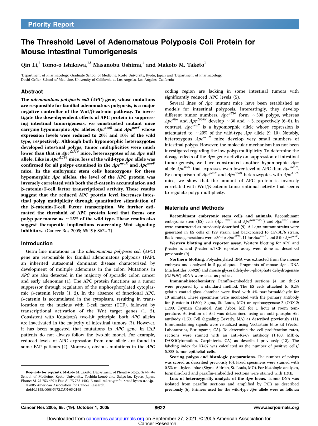 The Threshold Level of Adenomatous Polyposis Coli Protein for Mouse Intestinal Tumorigenesis