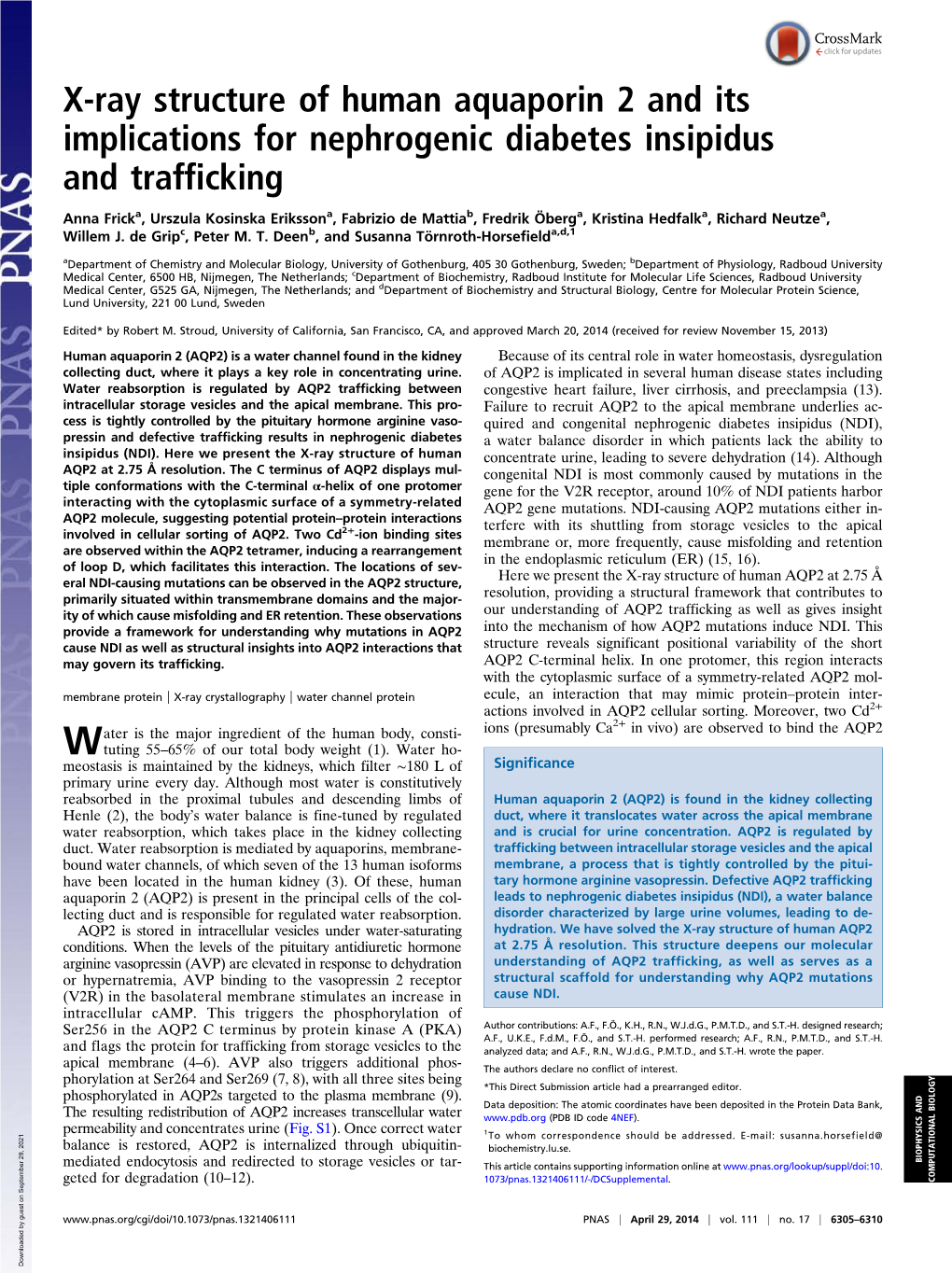 X-Ray Structure of Human Aquaporin 2 and Its Implications for Nephrogenic Diabetes Insipidus and Trafficking