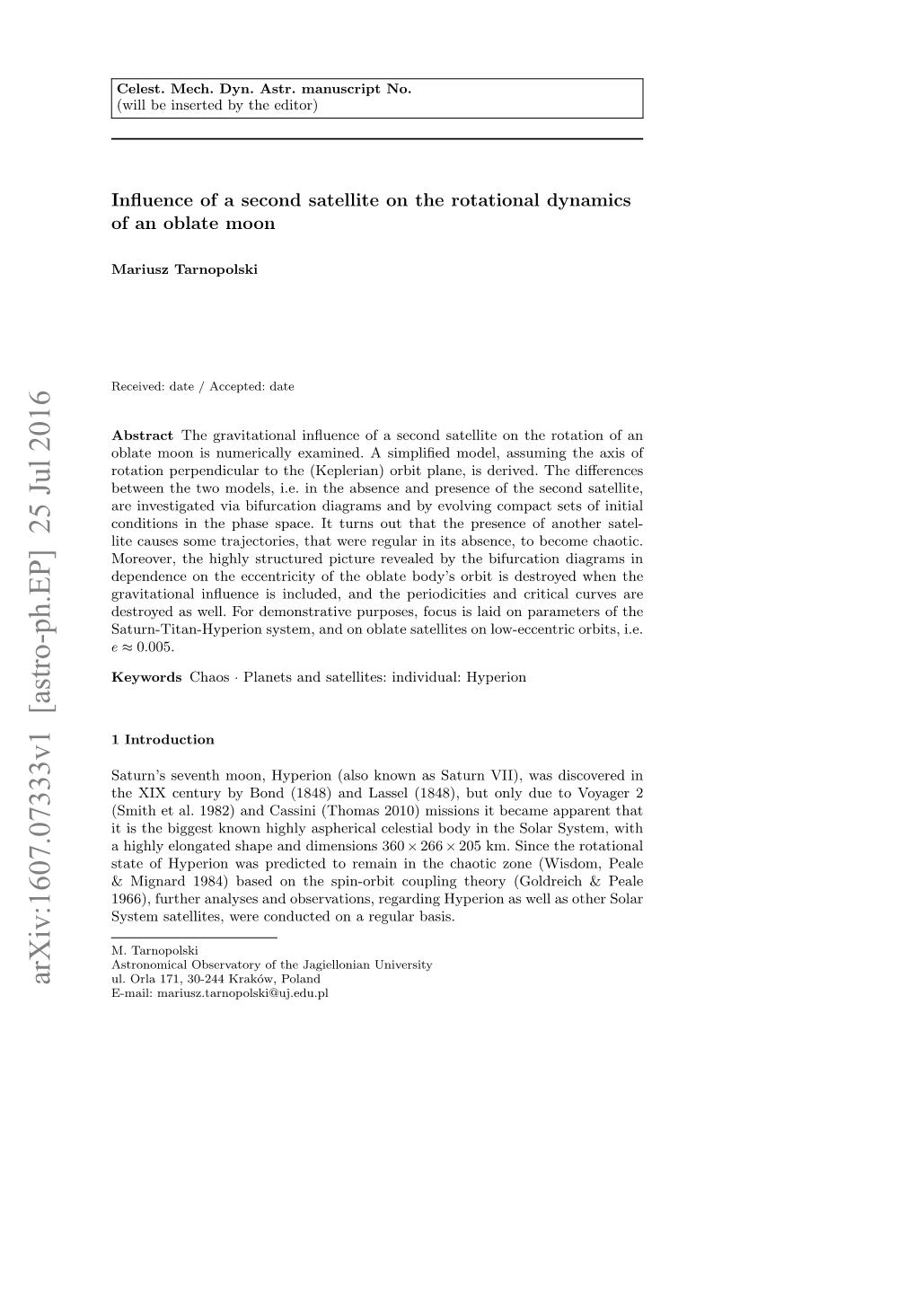 Influence of a Second Satellite on the Rotational Dynamics of an Oblate Moon