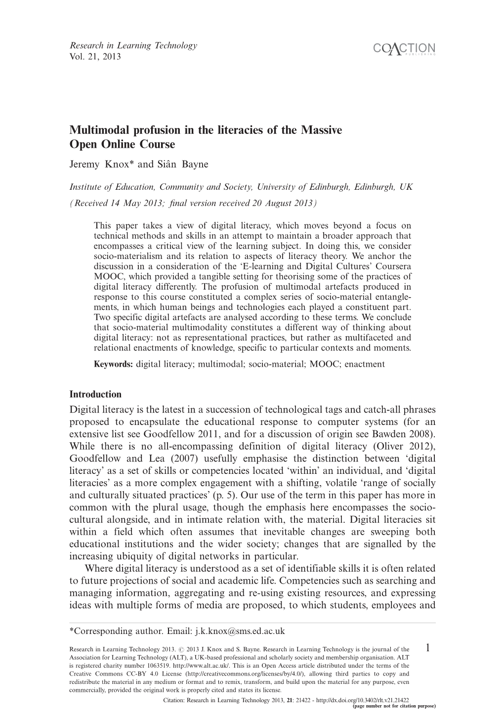 Multimodal Profusion in the Literacies of the Massive Open Online Course Jeremy Knox* and Siaˆn Bayne