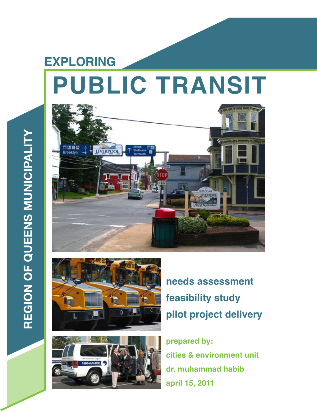 Exploring Public Transit, Region of Queens Municipality