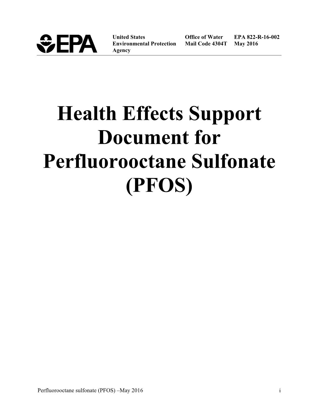 Health Effects Support Document for Perfluorooctane Sulfonate (PFOS)
